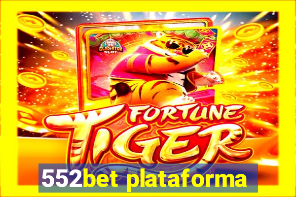 552bet plataforma